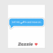 Zeg gewoon oké en ga verder in de Arabische taal g Sticker (Vel)