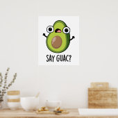 Zeg Guac Grappige Avocado Woordgrap Poster (Keuken)