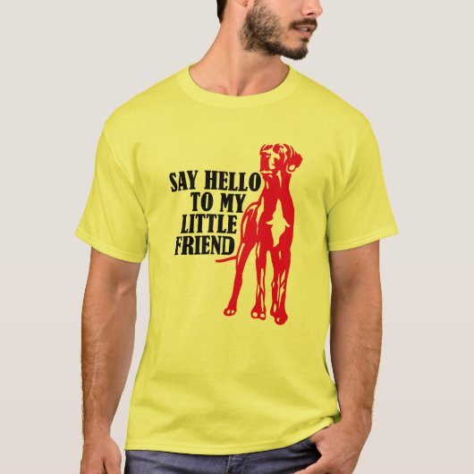 Zeg Hallo tegen mijn kleine vriend T-shirt (Voorkant)