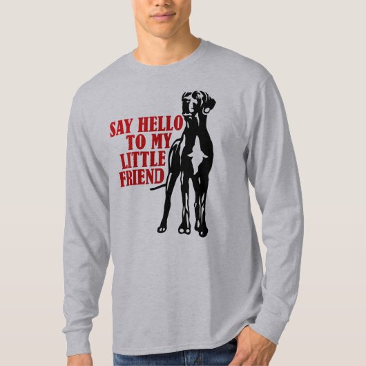 Zeg hallo tegen mijn kleine vriend t-shirt (Voorkant)