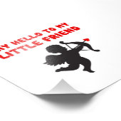 Zeg Hallo tegen mijn kleine vriend Valentijnsdag Foto Afdruk (Hoek)