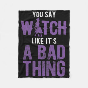 Zeg heks alsof het een D-ding is Halloween Fleece Deken