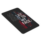 Zeg het in mijn gezicht Kamala Harris 2024 campagn Magneet (Rechterzijde)