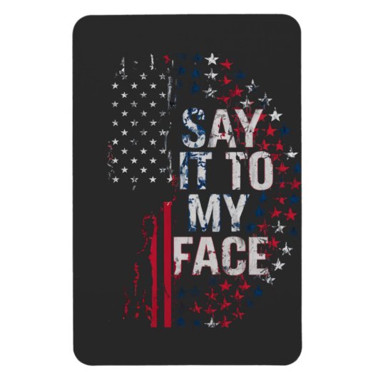 Zeg het in mijn gezicht Kamala Harris 2024 campagn Magneet (Verticaal)