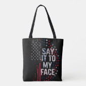 Zeg het in mijn gezicht Kamala Harris 2024 campagn Tote Bag (Achterkant)