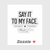 Zeg het in mijn gezicht - Kamala Harris Sticker (Vel)