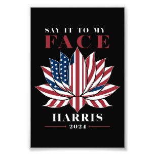 Zeg het me recht in mijn gezicht Kamala Harris 202 Foto Afdruk