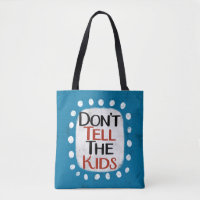 Zeg het niet tegen de Kinder Canvas tas