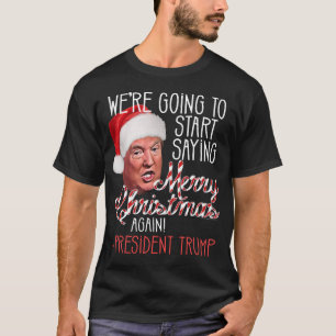 Zeg het President voor kerst met kerst Donald Trum T-shirt