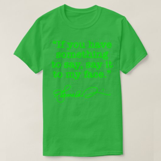 Zeg het tegen mijn gezicht Kamala BRAT GREEN handt T-shirt (Design voorkant)