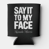 Zeg het tegen mijn gezicht Kamala Harris 2024 Quot Blikjeskoeler (Voorkant)