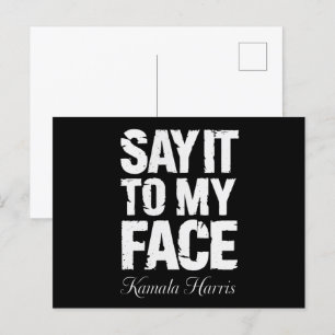 Zeg het tegen mijn gezicht Kamala Harris 2024 Quot Briefkaart