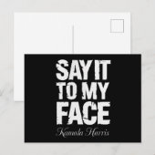 Zeg het tegen mijn gezicht Kamala Harris 2024 Quot Briefkaart (Voorkant / Achterkant)