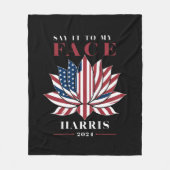 Zeg het tegen mijn gezicht Kamala Harris 2024 USA  Fleece Deken (Voorkant)
