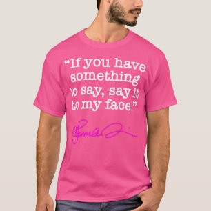 Zeg het tegen mijn gezicht Kamala Hot roze handtek T-shirt