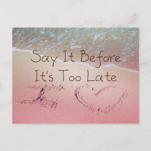 Zeg het voordat het te laat is... ik hou van je fo briefkaart