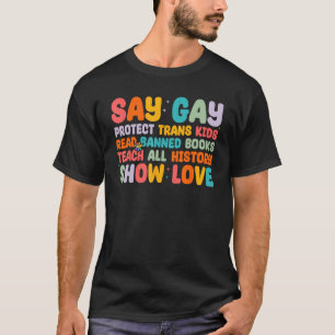 Zeg homo beschermen trans Kinder Lees verboden T-shirt