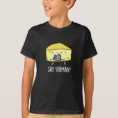 Zeg Human Funny Photographer Cheese Dark BG T-shirt (Voorkant)