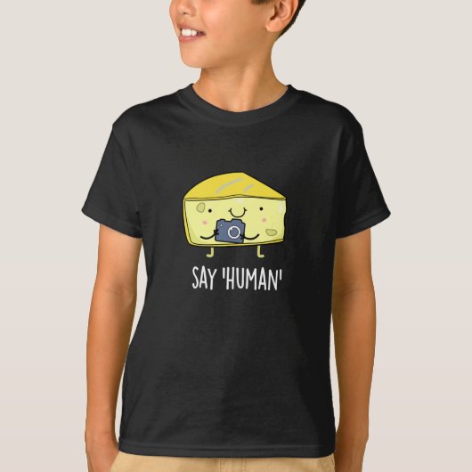 Zeg Human Funny Photographer Cheese Dark BG T-shirt (Voorkant)