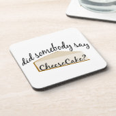 Zeg iemand Cheesecake? Onderzetter (Linkerzijde)