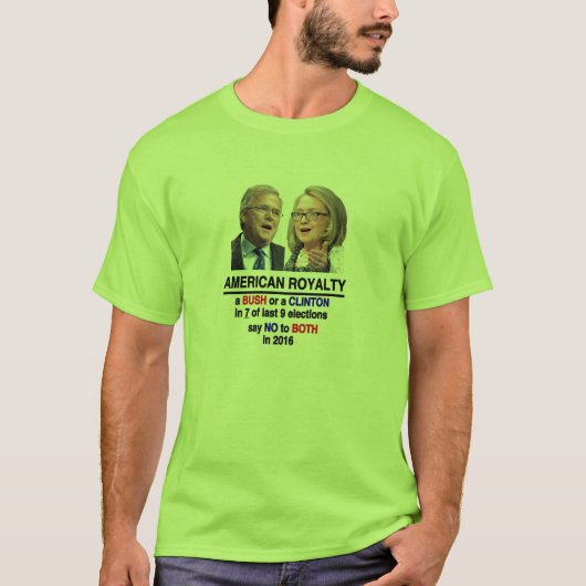 Zeg in 2016 nee tegen Jeb en Hillary T-shirt (Voorkant)