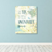 Zeg ja aan het Nieuwe Citaat van Aventures Canvas Afdruk (Insitu (Houten vloer))