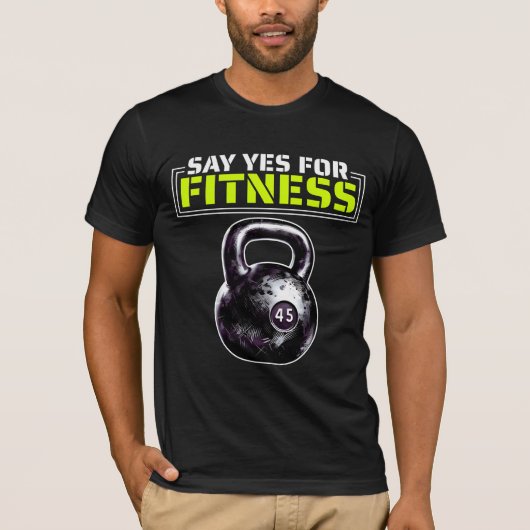 Zeg ja tegen fitness t-shirt (Voorkant)