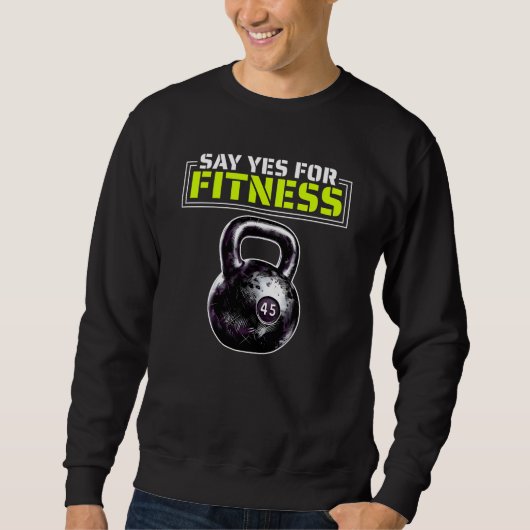 zeg ja tegen fitness trui (Voorkant)