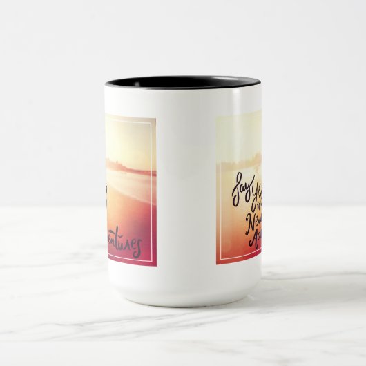 Zeg ja tegen nieuwe avonturen mok (Midden)