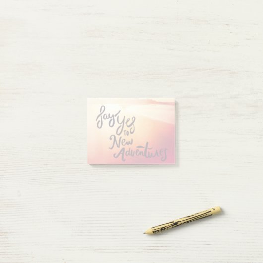 Zeg ja tegen nieuwe avonturen post-it® notes (Op bureau)