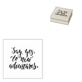 Zeg ja tegen nieuwe avonturen rubberstempel