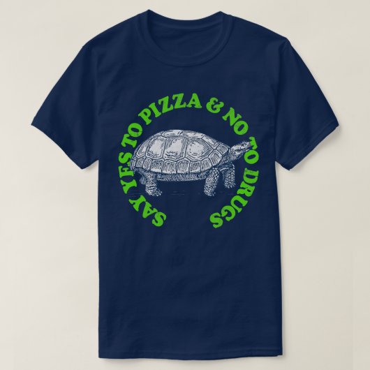 Zeg ja tegen pizza nee tegen drugs 1 t-shirt (Design voorkant)