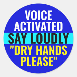 Zeg luidkeels droge handen alsjeblieft - stem geac ronde sticker