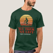 Zeg Maar Dat Ik Het Land Uit Ben T-shirt (Voorkant)