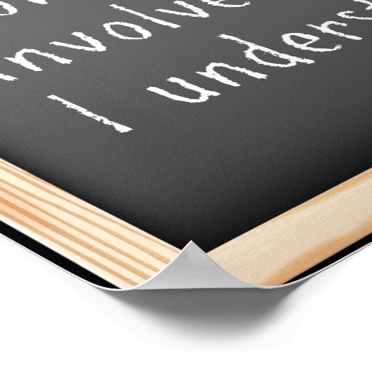 Zeg me dat ik het citaat vergeet. Chinees spreekwo Poster (Hoek)