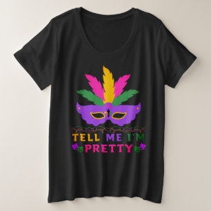 Zeg me dat ik  Mardi Gras Festival ben Grote Maat T-shirt
