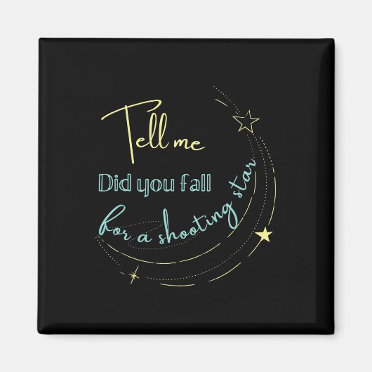 Zeg me dat je op een vallende ster hebt Herfst Magneet (Voorkant)