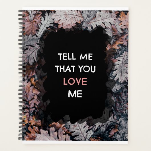 Zeg me dat je van me houdt planner (Voorkant)