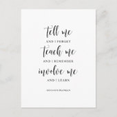 Zeg me en ik vergeten Benjamin Franklin Quote Briefkaart (Voorkant)