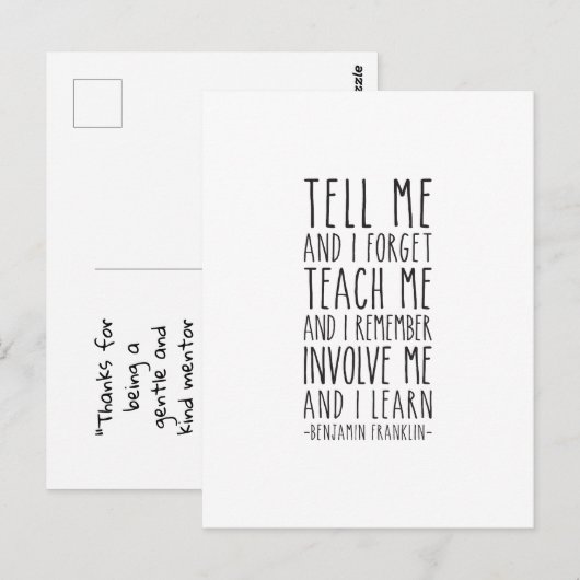 Zeg me en ik vergeten Benjamin Franklin Quote Briefkaart (Voorkant / Achterkant)