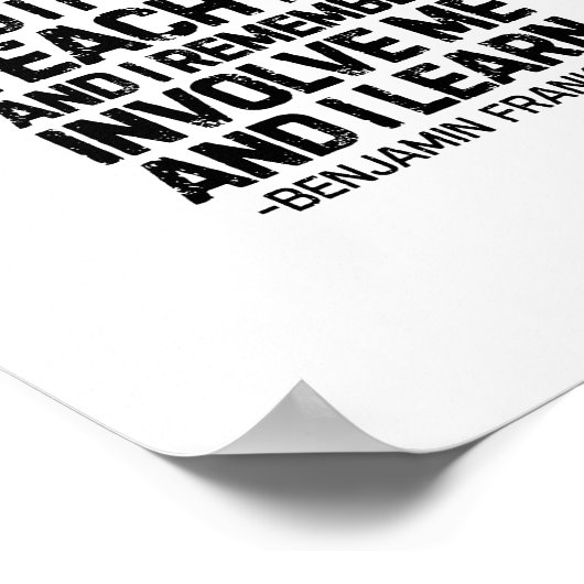 Zeg me en ik vergeten Benjamin Franklin Quote Poster (Hoek)