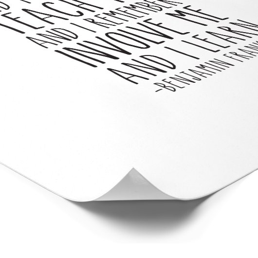 Zeg me en ik vergeten Benjamin Franklin Quote Poster (Hoek)