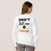 Zeg me niet tegen Smile T-shirt (Achterkant volledig)