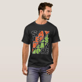 ZEG MINDER BETEKENT MEER Basic T-shirt (Voorkant volledig)