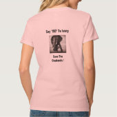 ZEG "NEE" OM DE ELEPHANTS OP TE SLAAN. T-SHIRT (Achterkant)