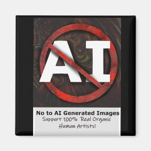 Zeg nee tegen AI 'Art' Gegenereerde Afbeeldingen B Magneet