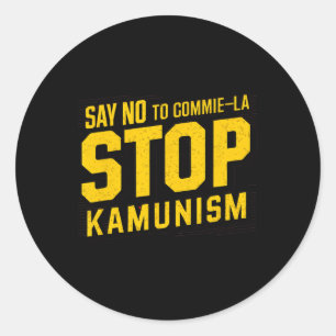 Zeg nee tegen Commie la Stop Kamunism Funny Anti K Ronde Sticker