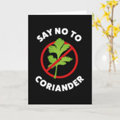 Zeg nee tegen Coriander Funny Gift Top Kaart (Gele Bloem)
