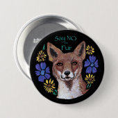 Zeg NEE tegen de Button van Fur (Voorkant /achterkant)