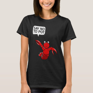 Zeg nee tegen de pot t-shirt